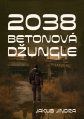 2038: Betonová džungle