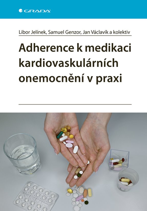 Adherence k medikaci kardiovaskulárních onemocnění v praxi Adherence k medikaci kardiovaskulárních onemocnění v praxi