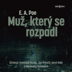 Muž, který se rozpadl
