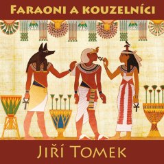 Faraoni a kouzelníci