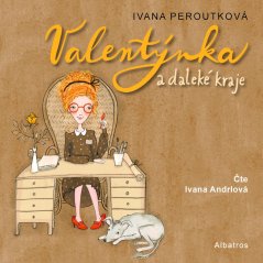Valentýnka a daleké kraje