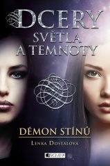 Dcery světla a temnoty - Démon stínů