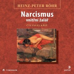 Narcismus - vnitřní žalář