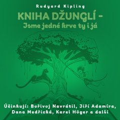 Kniha džunglí - Jsme jedné krve ty i já