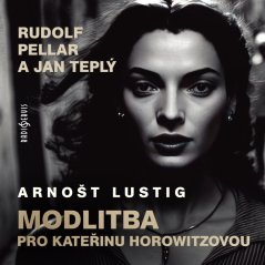 Modlitba  pro Kateřinu Horowitzovou