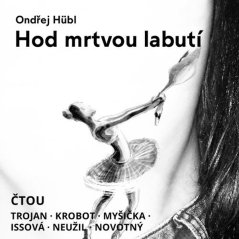 Hod mrtvou labutí