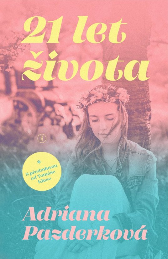 21 let života 21 let života