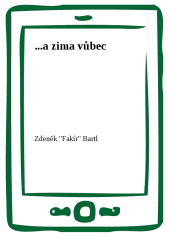 ...a zima vůbec