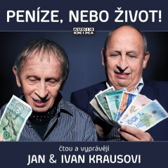 Peníze, nebo život!