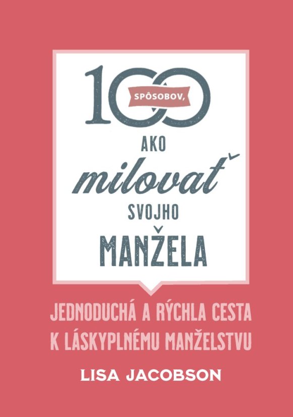 100 spôsobov, ako milovať svojho manžela