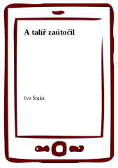 A talíř zaútočil