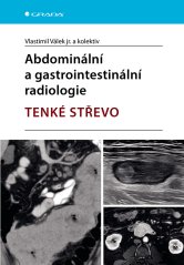 Abdominální a gastrointestinální radiologie - TENKÉ STŘEVO