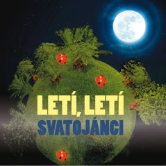 Letí, letí svatojánci