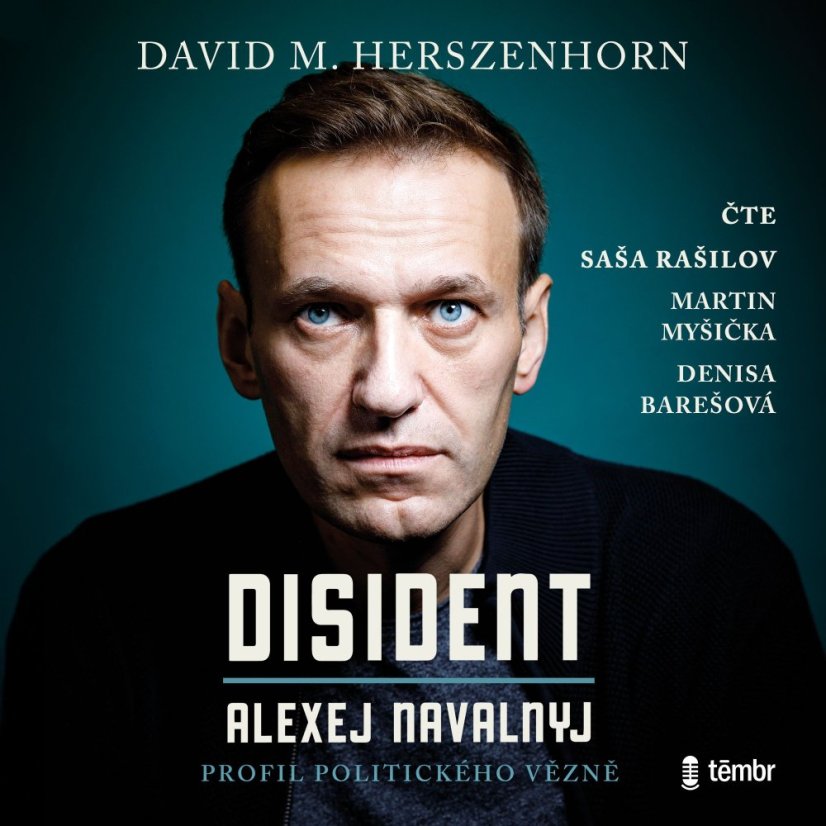 Disident: Alexej Navalnyj - Profil politického vězně Disident: Alexej Navalnyj - Profil politického vězně