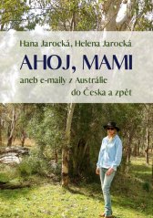 Ahoj, mami aneb e-maily z Austrálie do Česka a zpět