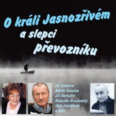 O králi Jasnozřivém a slepci převozníku