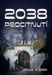 2038: Procitnutí