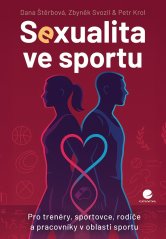 Sexualita ve sportu - Pro trenéry, sportovce, rodiče a pracovníky v oblasti sportu