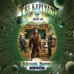 Tři kapitáni - Díl druhý: Putování