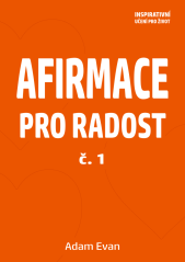 AFIRMACE PRO RADOST - č. 1