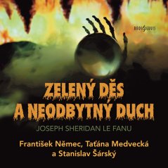 Zelený děs a Neodbytný duch