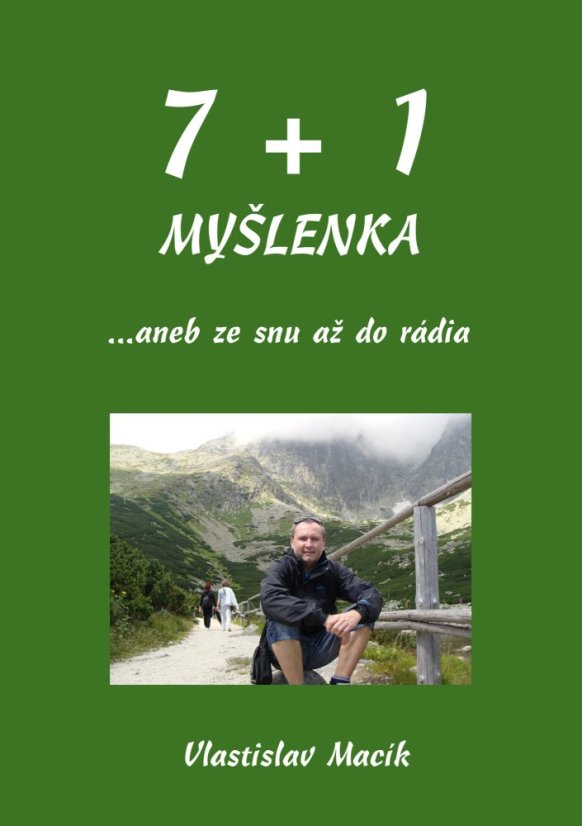 7+1 myšlenka aneb ze snu až do rádia