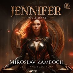 JENNIFER - Důl Quake